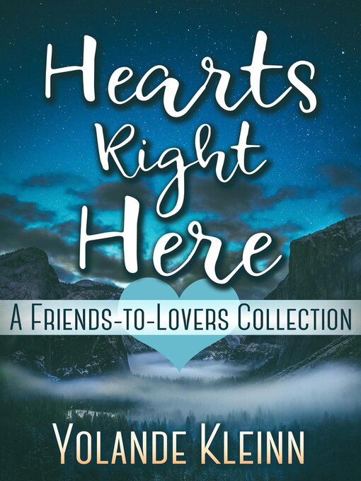 Title details for Hearts Right Here by Yolande Kleinn - Available
